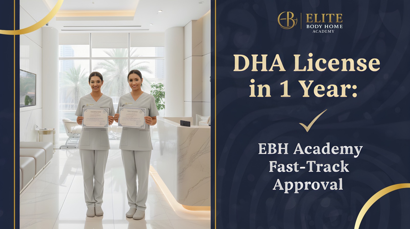 DHA License in 1 Year: How EBH Academy Graduates Bypass the 2-Year Experience Rule